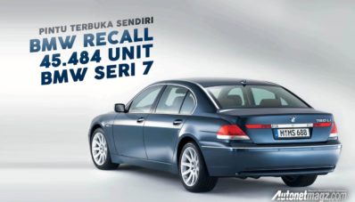 BMW Recall 45.484 Unit BMW Seri 7 Terkait Masalah Pintu