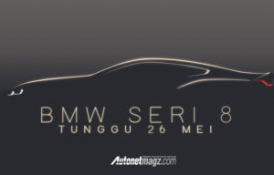 Teaser BMW Seri 8 Di Tebar, Tunggu 26 Mei 2017