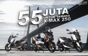 Yamaha Resmi Lepas X-Max 250 Dengan Banderol 55 Juta, Tertarik? Yamaha Resmi Lepas X-Max 250 Dengan Banderol 55 Juta, Tertarik?