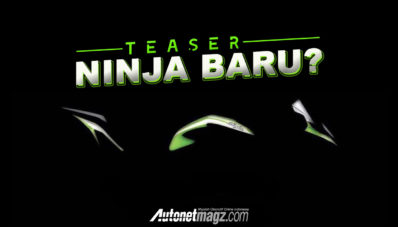 Kawasaki Buka Teaser Seri Terbaru Ninja, Harganya Terjangkau? Kawasaki Buka Teaser Seri Terbaru Ninja, Harganya Terjangkau?