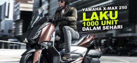 Yamaha X-Max 250 Laris Manis, 1000 Booking Dalam Satu Hari
