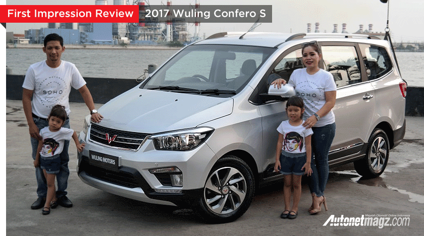 Mobil Baru, Review-Wuling-Confero-S: First Impression Preview Wuling Confero S 2017 Prototype