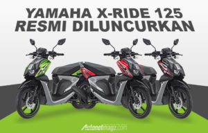 Yamaha X-Ride 125 Resmi meluncur, Lebih Cepat Dari Prediksi Yamaha X-Ride 125 Resmi meluncur, Lebih Cepat Dari Prediksi