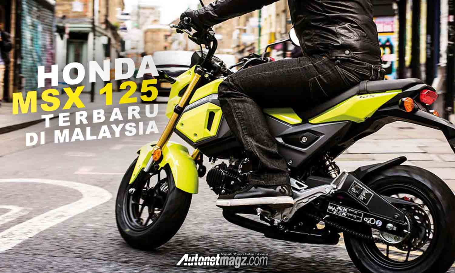 Berita, cover msx: Honda MSX 125 Terbaru Dirilis di Malaysia