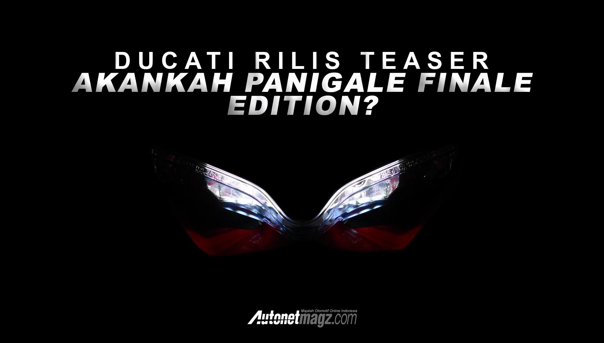 Berita, cover panigale: Ducati Menyebar Teaser Motor Barunya, Panigale R Terbaru?