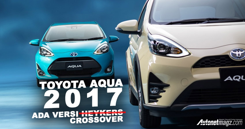 Berita, cover prius c: Toyota Aqua Mendapat Penyegaran, Ada Varian Crossover