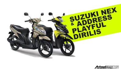 Suzuki Bangkitkan Nex dan Rilis Address Playful di Jakarta Fair