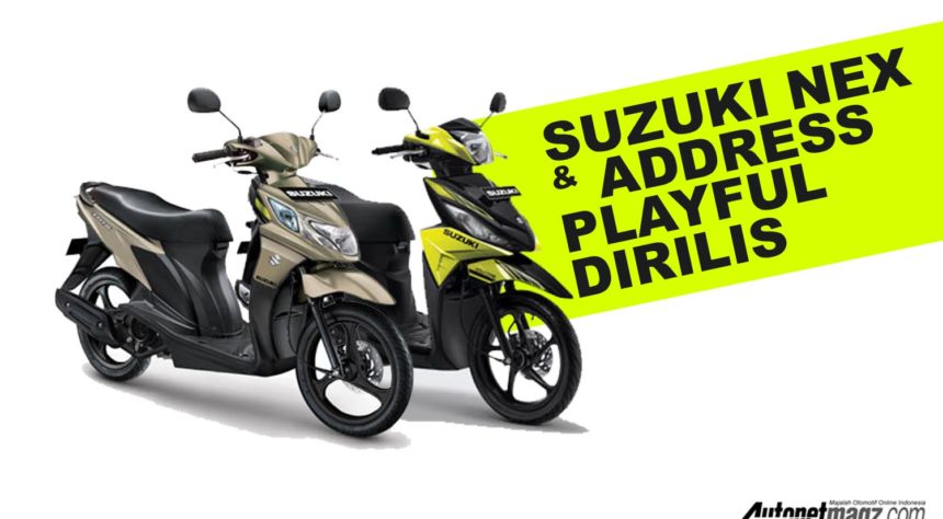Suzuki Bangkitkan Nex dan Rilis Address Playful di Jakarta Fair Suzuki Bangkitkan Nex dan Rilis Address Playful di Jakarta Fair