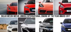 Ini Dia Para Jawara International Engine of The Year Award 2017!