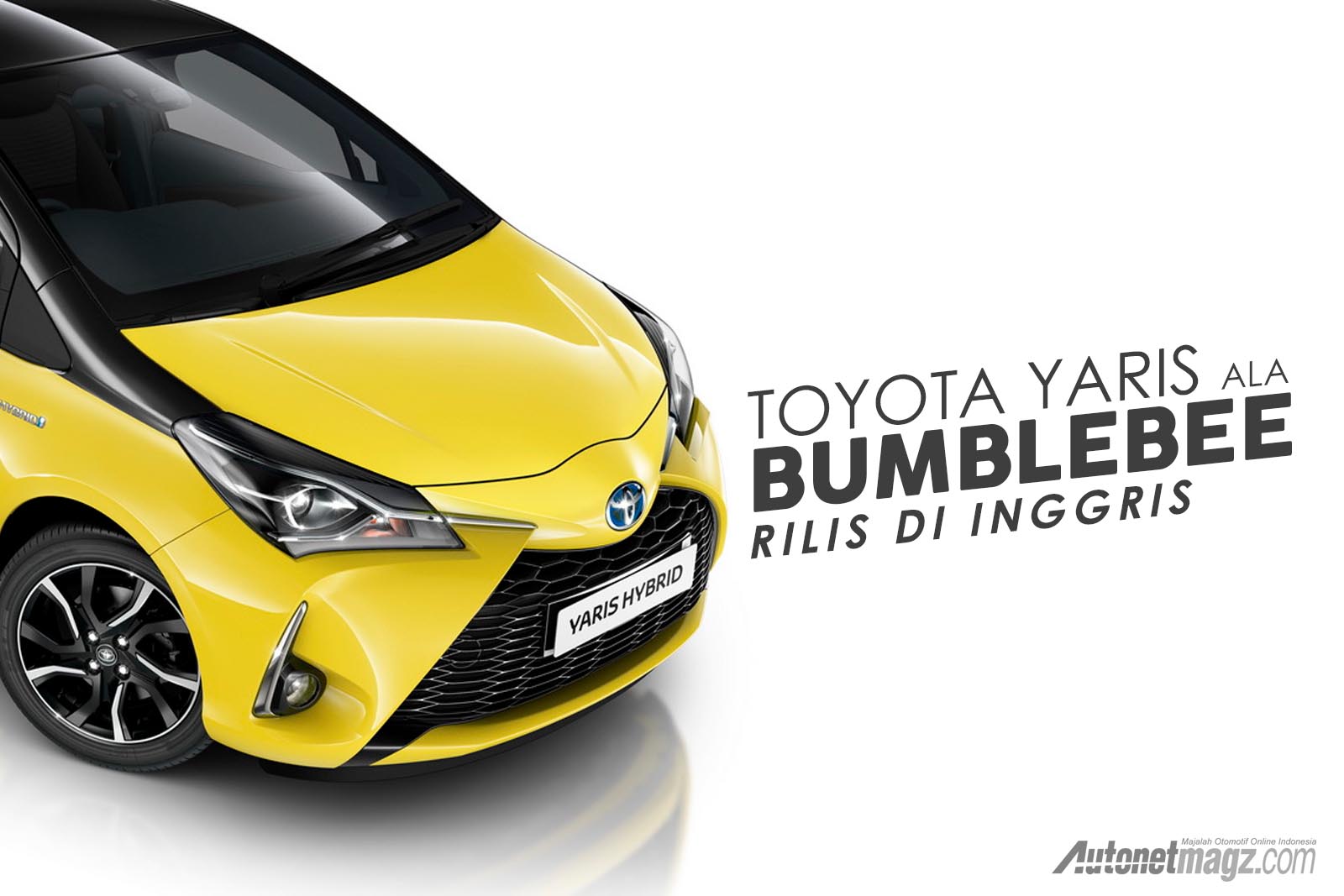 Berita, YARIS BUMBLEBEE: Toyota Yaris Berkelir Bumblebee Dirilis Di Inggris
