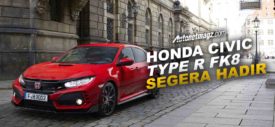 Honda Civic Type R FK8 Segera Merapat Ke Tanah Air, Unit Terbatas