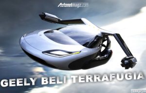 Geely Membeli Perusahaan Mobil Terbang, Terrafugia Geely Membeli Perusahaan Mobil Terbang, Terrafugia