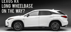 Lexus RX Versi Wheelbase Melar Siap Debut di Tokyo Motor Show 2017