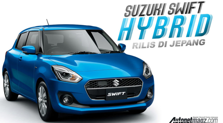 Suzuki Swift Hybrid Dirilis di Jepang, Mampu 32 Km/Liter Suzuki Swift Hybrid Dirilis di Jepang, Mampu 32 Km/Liter