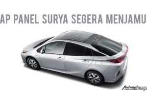 Panasonic Hendak Ekspansi Komponen Atap Mobil Berpanel Surya Panasonic Hendak Ekspansi Komponen Atap Mobil Berpanel Surya