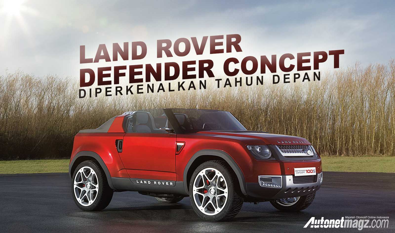 , Land Rover Defender Concept cover: Land Rover Defender Concept cover
