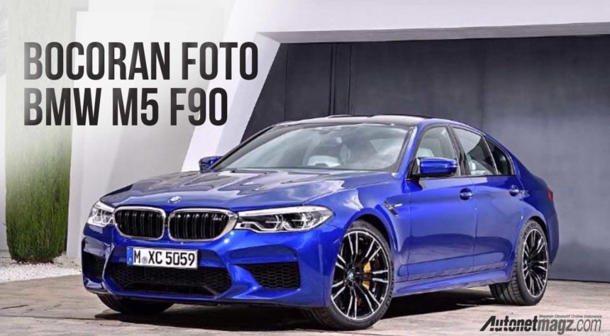 Bocoran BMW M5 F90 Tersebar Luas Menjelang Debut Bocoran BMW M5 F90 Tersebar Luas Menjelang Debut