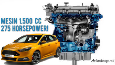 Ambisi Ford Focus ST Baru : Mesin 1.500 cc 275 hp?