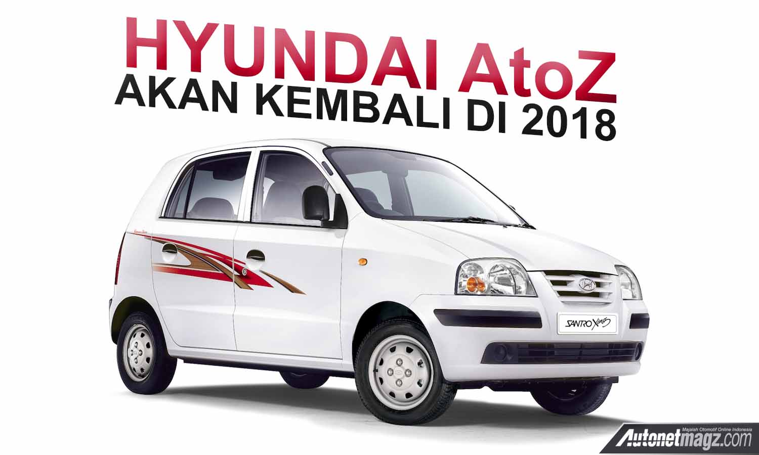 Berita, hyundai atoz kembali di 2018: Hyundai AtoZ Akan Diproduksi Lagi, Debut di 2018
