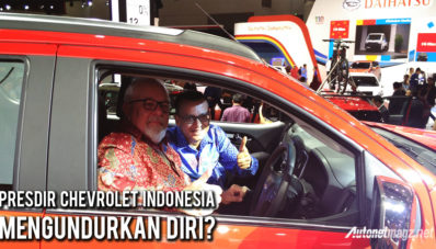 Presiden Direktur GM Indonesia Mundur, Ada Apa Gerangan? Presiden Direktur GM Indonesia Mundur, Ada Apa Gerangan?