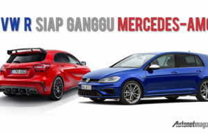 Volkswagen R Berambisi Penuh Halau Mercedes-AMG Volkswagen R Berambisi Penuh Halau Mercedes-AMG