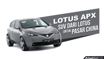 Lotus APX, CUV Dari Lotus Untuk Pasar China Mendekati Realita Lotus APX, CUV Dari Lotus Untuk Pasar China Mendekati Realita