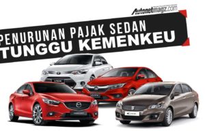 Penurunan Pajak Sedan Di Indonesia Tunggu Kemenkeu