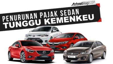 Penurunan Pajak Sedan Di Indonesia Tunggu Kemenkeu