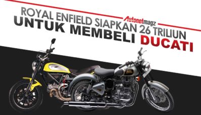 Royal Enfield Menawar Ducati Seharga 26 Triliun Rupiah Royal Enfield Menawar Ducati Seharga 26 Triliun Rupiah