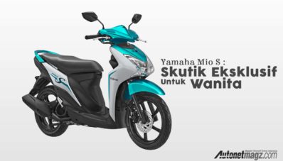 Yamaha Mio S : Skutik Eksklusif Untuk Wanita Dengan lampu LED & Hazard Yamaha Mio S : Skutik Eksklusif Untuk Wanita Dengan lampu LED & Hazard