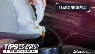 Tips Memilih Oli Untuk Kendaraan Anda, Pilih Dengan Bijak Tips Memilih Oli Untuk Kendaraan Anda, Pilih Dengan Bijak