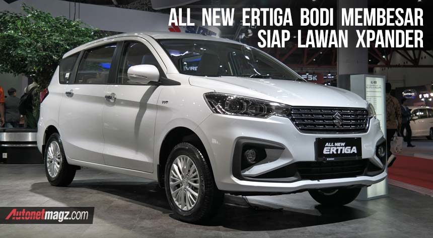 All New Suzuki Ertiga 2018 Resmi Meluncur, Siap Lawan 