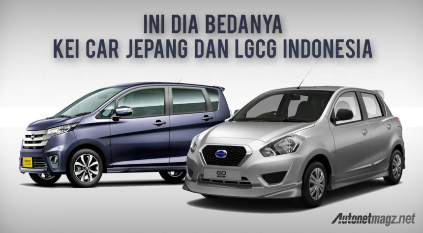 Datsun : Kei Car Jepang dan LCGC Indonesia Beda Nasib Datsun : Kei Car Jepang dan LCGC Indonesia Beda Nasib