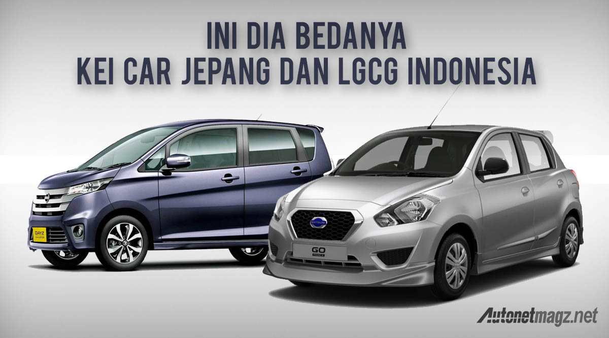 Datsun, perbedaan lcgc indonesia dan kei car jepang: Datsun : Kei Car Jepang dan LCGC Indonesia Beda Nasib