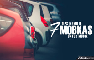 Tips Memilih Mobil Bekas Untuk Mudik Ala AutonetMagz Tips Memilih Mobil Bekas Untuk Mudik Ala AutonetMagz