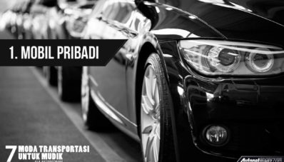 Tujuh Moda Transportasi Mudik, Sesuaikan Kebutuhan Kalian Tujuh Moda Transportasi Mudik, Sesuaikan Kebutuhan Kalian