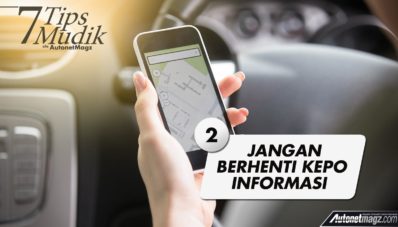 Ini 7 Tips Mudik Ala AutonetMagz, Poin Terakhir Jangan Kelewat! Ini 7 Tips Mudik Ala AutonetMagz, Poin Terakhir Jangan Kelewat!