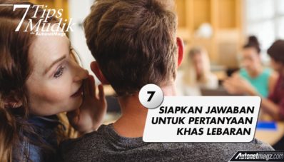 Ini 7 Tips Mudik Ala AutonetMagz, Poin Terakhir Jangan Kelewat! Ini 7 Tips Mudik Ala AutonetMagz, Poin Terakhir Jangan Kelewat!