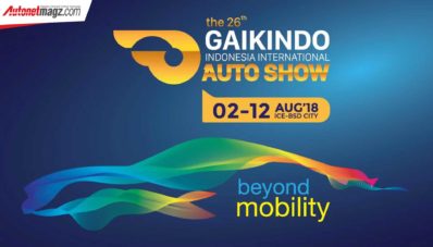 Ini 7 Tips Jalan-Jalan di GIIAS 2018, Nomor 7 Bisa Buat Modus! Ini 7 Tips Jalan-Jalan di GIIAS 2018, Nomor 7 Bisa Buat Modus!