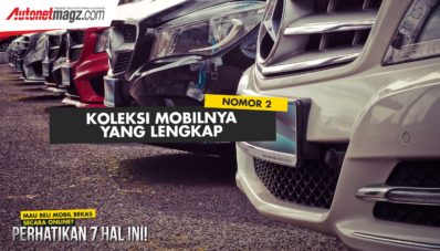 Mau Beli Mobil Bekas Secara Online? Perhatikan 7 Hal ini!