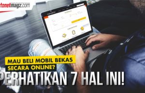 Mau Beli Mobil Bekas Secara Online? Perhatikan 7 Hal ini!