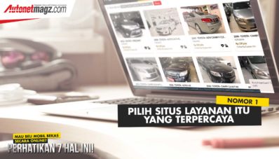Mau Beli Mobil Bekas Secara Online? Perhatikan 7 Hal ini!