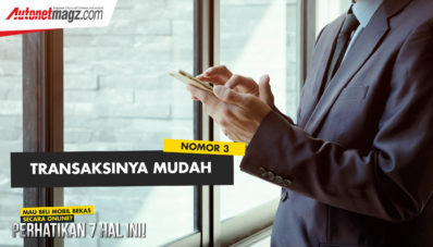 Mau Beli Mobil Bekas Secara Online? Perhatikan 7 Hal ini!