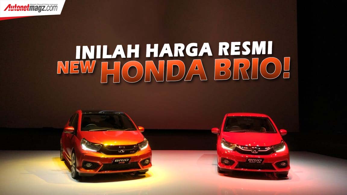 Berita, Harga New Honda brio: Harga New Honda Brio Diumumkan Resmi, Mulai 139 Juta Rupiah