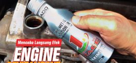Aplikasi Revitalizant Pada Mobil ‘Capek’, Power & Kinerja Mesin meningkat