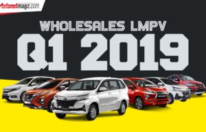 Wholesales LMPV Kuartal 1 2019 : Avanza Dan Xpander Masih Sengit! Wholesales LMPV Kuartal 1 2019 : Avanza Dan Xpander Masih Sengit!