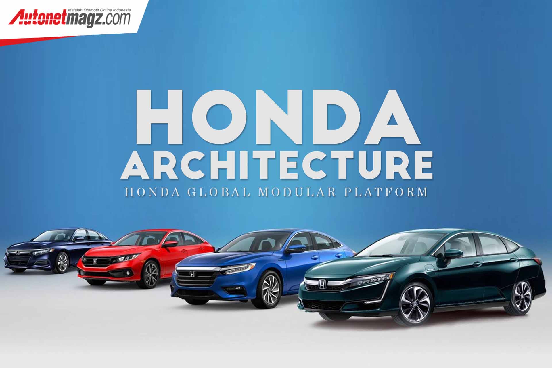 Berita, Honda Architecture: Honda Architecture : Platform Global Honda Yang Bakal Rilis Tahun Depan