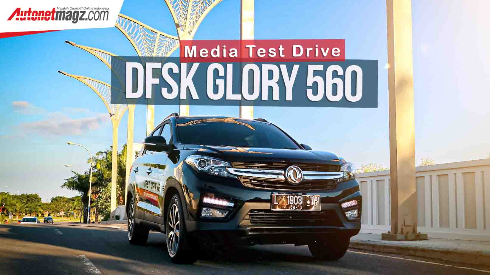 Berita, Media Test Drive DFSK Glory 560: Test Drive DFSK Glory 560 : Makin Banyak Pilihan!