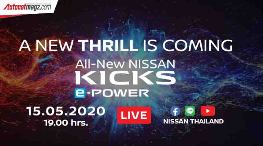 Berita, Launching-All-New-Nissan-Kicks-e-Power: Nissan Kicks Rilis 15 Mei di Thailand, Fix Pakai e-Power!