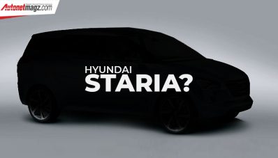 Hyundai Staria : Produk Baru Yang Bakal Dirakit Lokal?